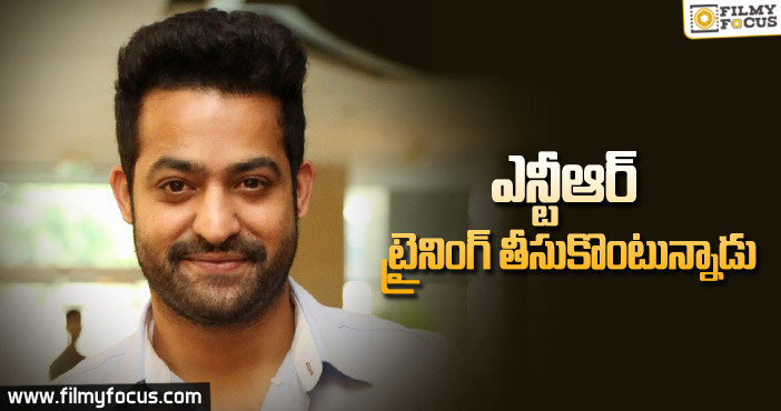 యాస కోసం ఎన్టీఆర్ స్పెషల్ ట్రయినింగ్